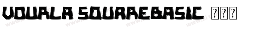 Vourla SquareBasic字体转换